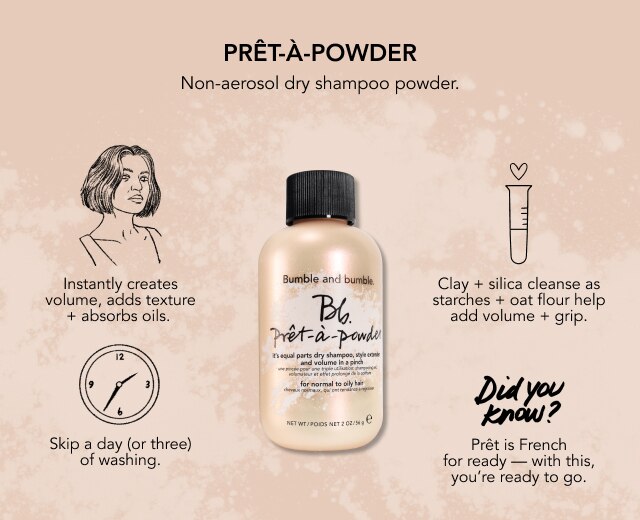 Prêt-à-powder Dry Shampoo